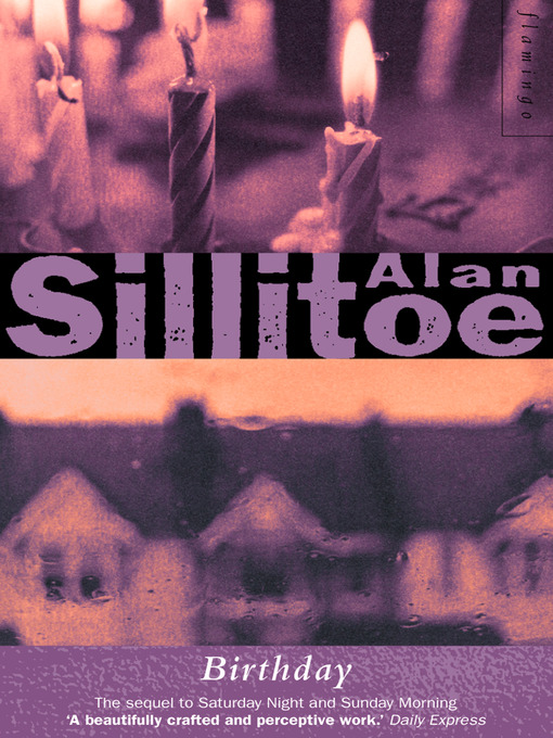 Title details for Birthday by Alan Sillitoe - Available